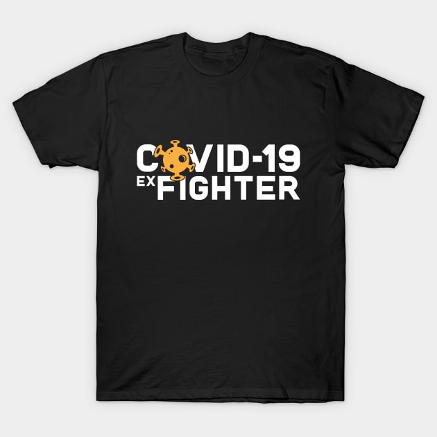 Covid-19 ExFighter T-Shirt by helloMIM